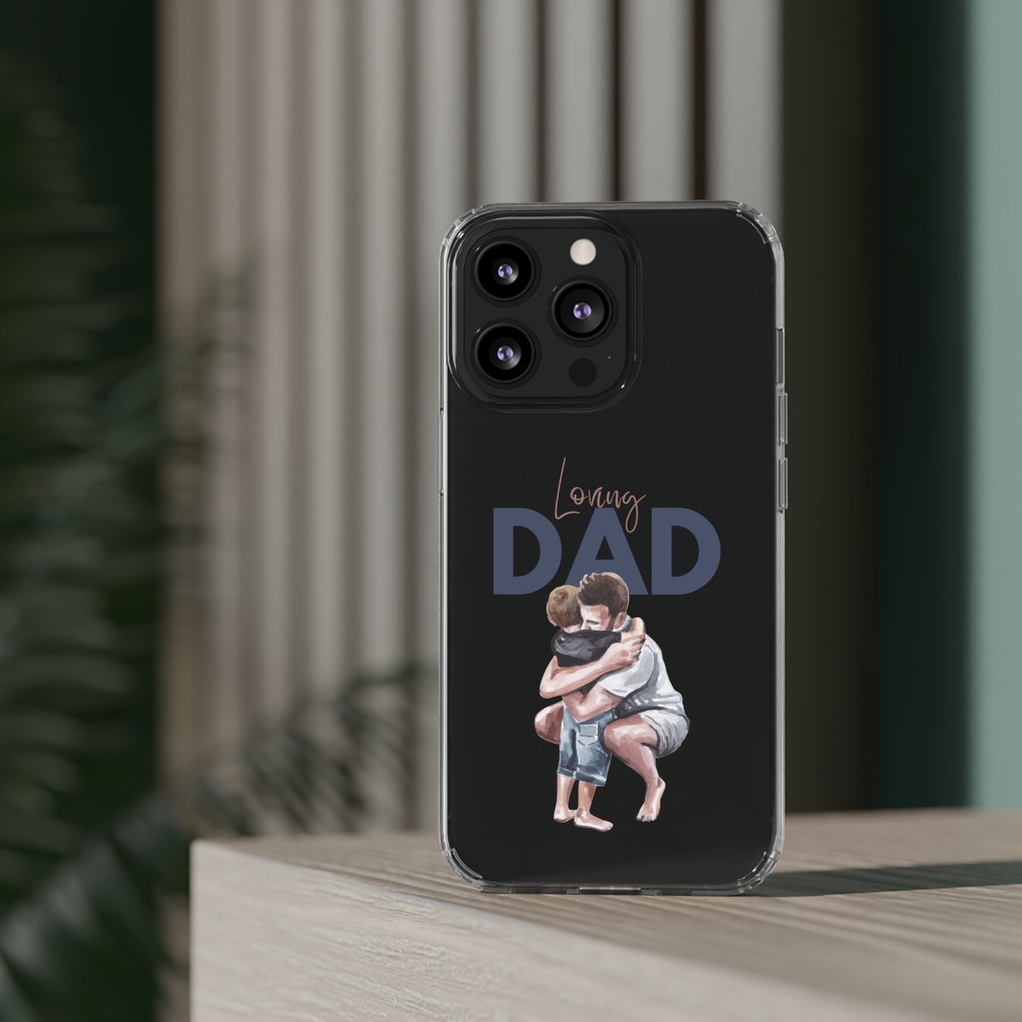 Clear Cases Loving Dad