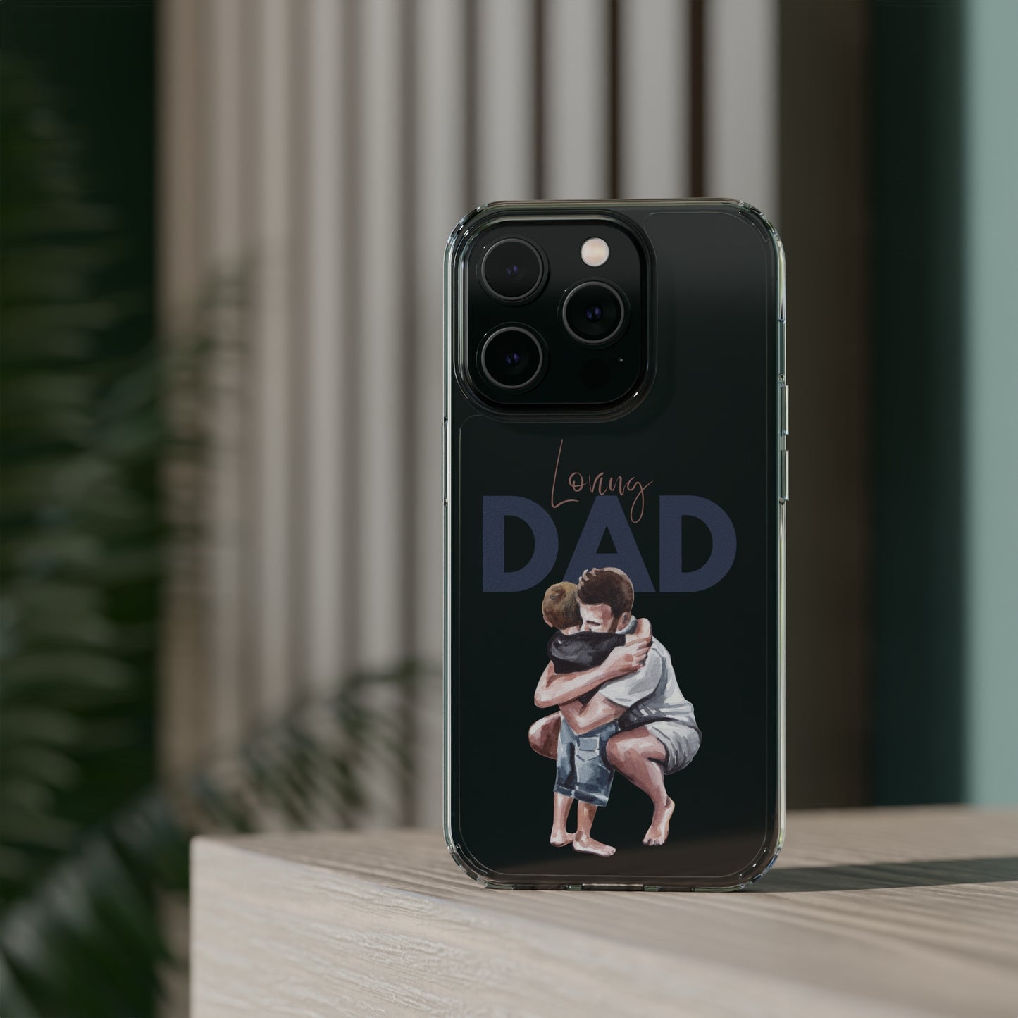 Clear Cases Loving Dad