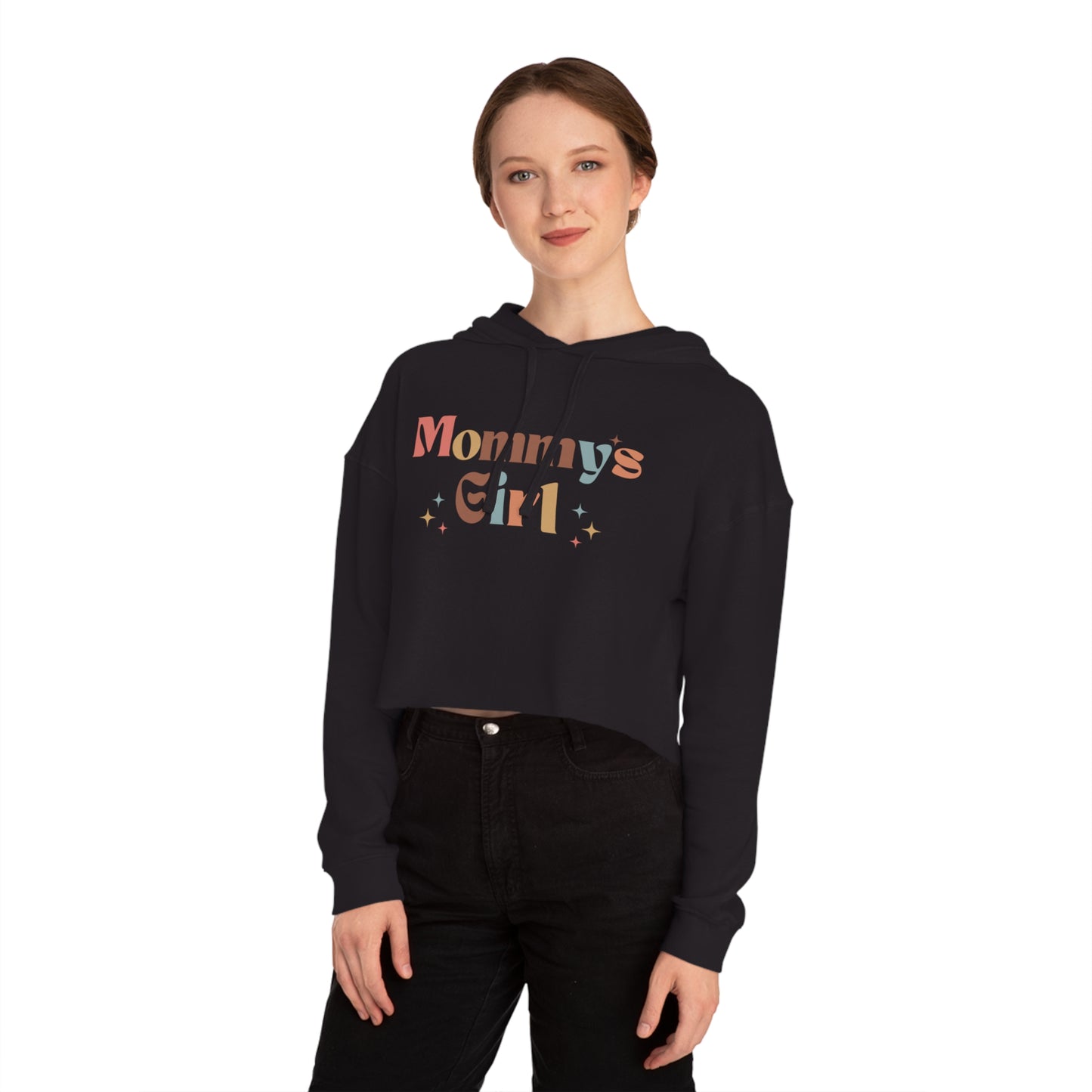 Women’s Cropped Hooded Sweatshirt Mommys Girl