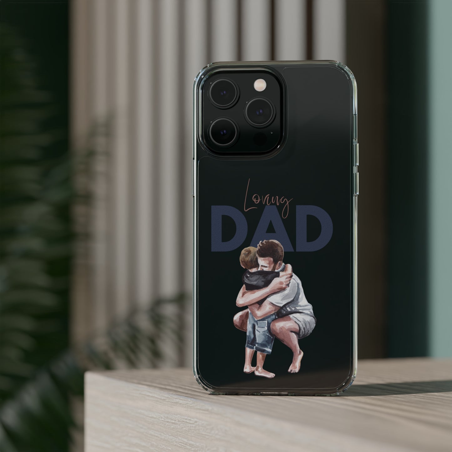 Clear Cases Loving Dad