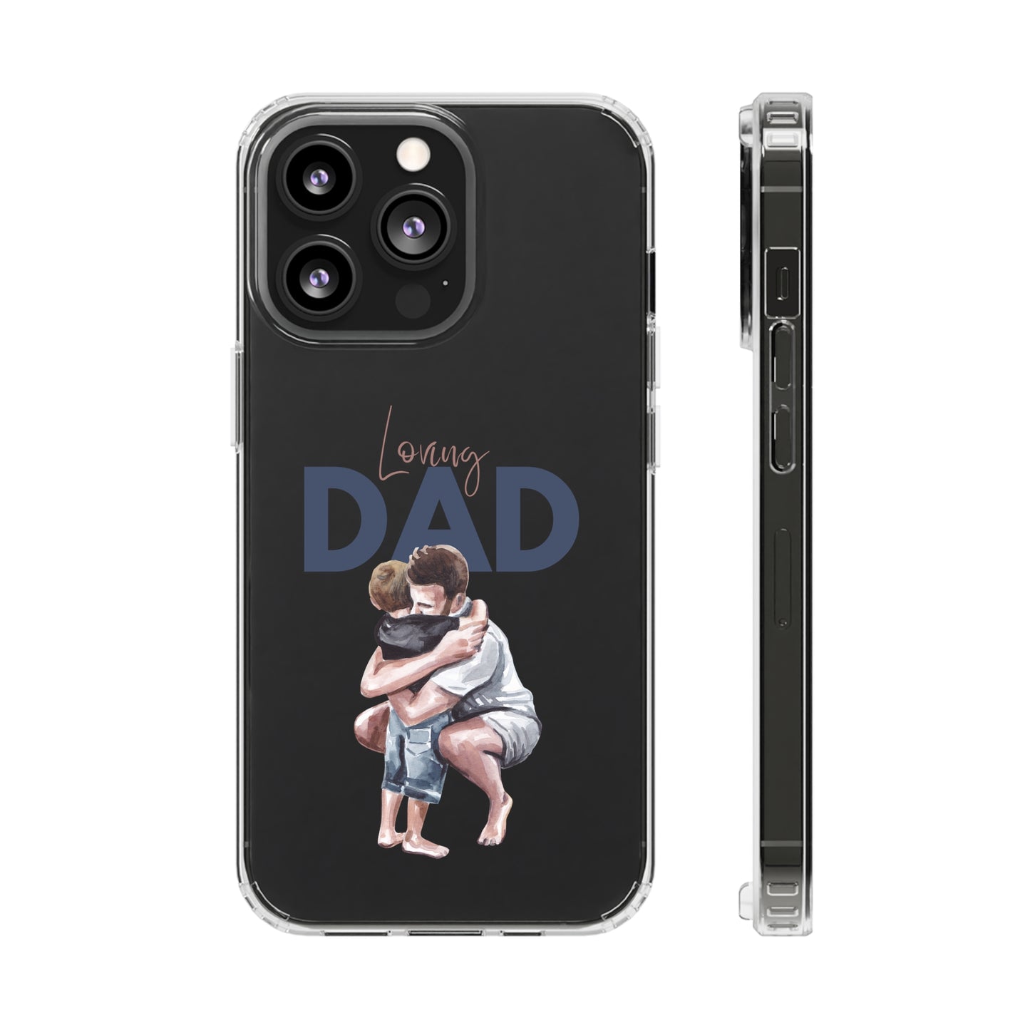 Clear Cases Loving Dad