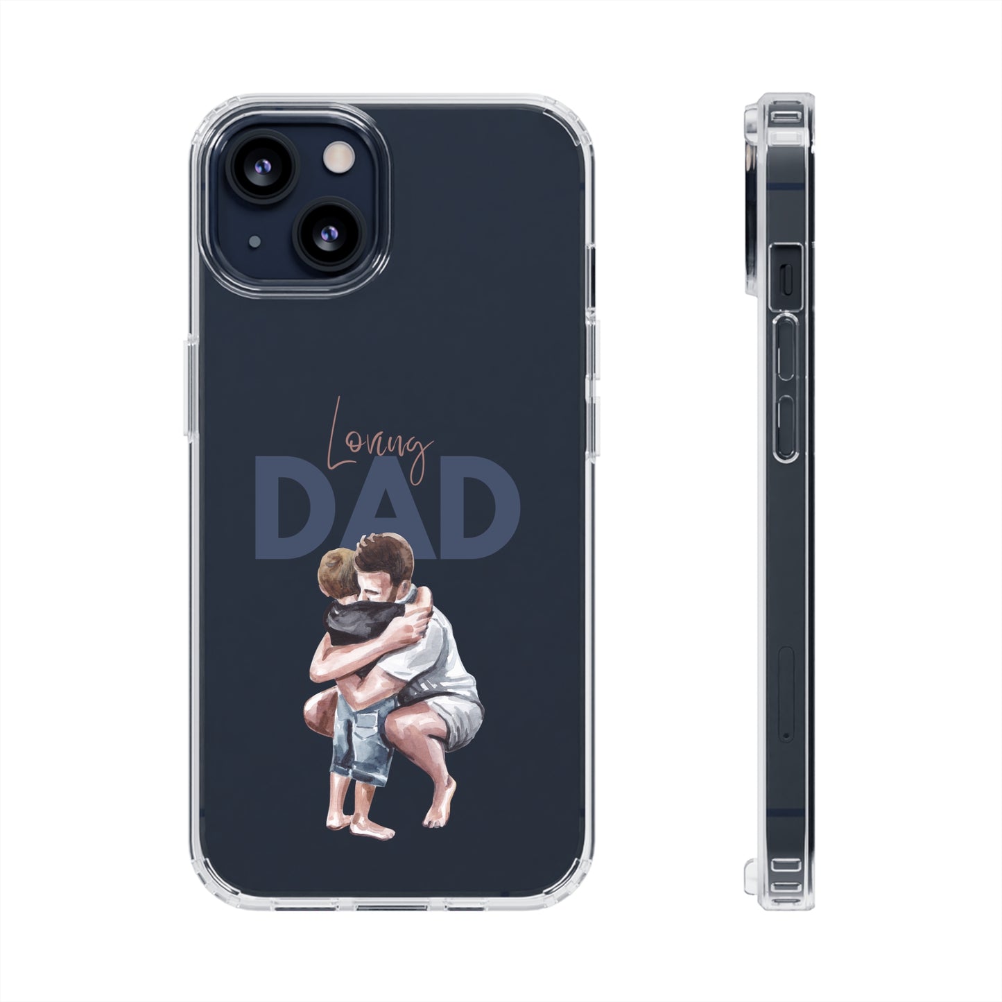 Clear Cases Loving Dad