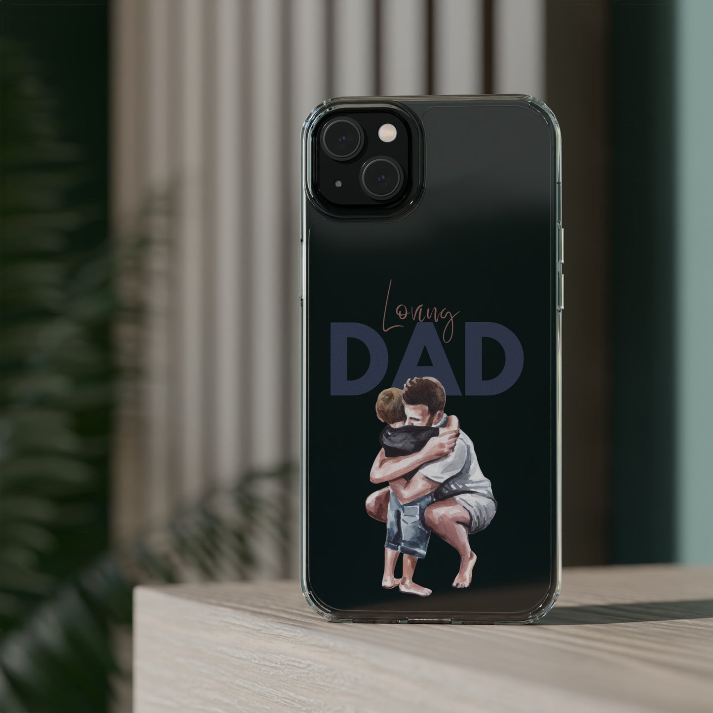 Clear Cases Loving Dad