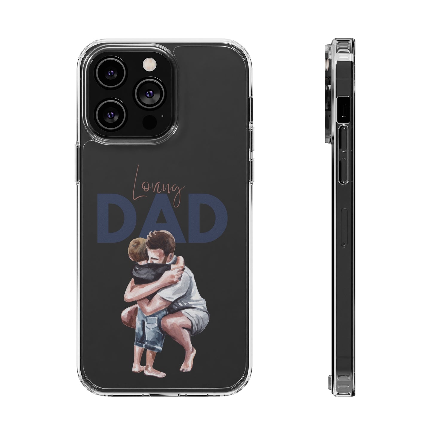 Clear Cases Loving Dad