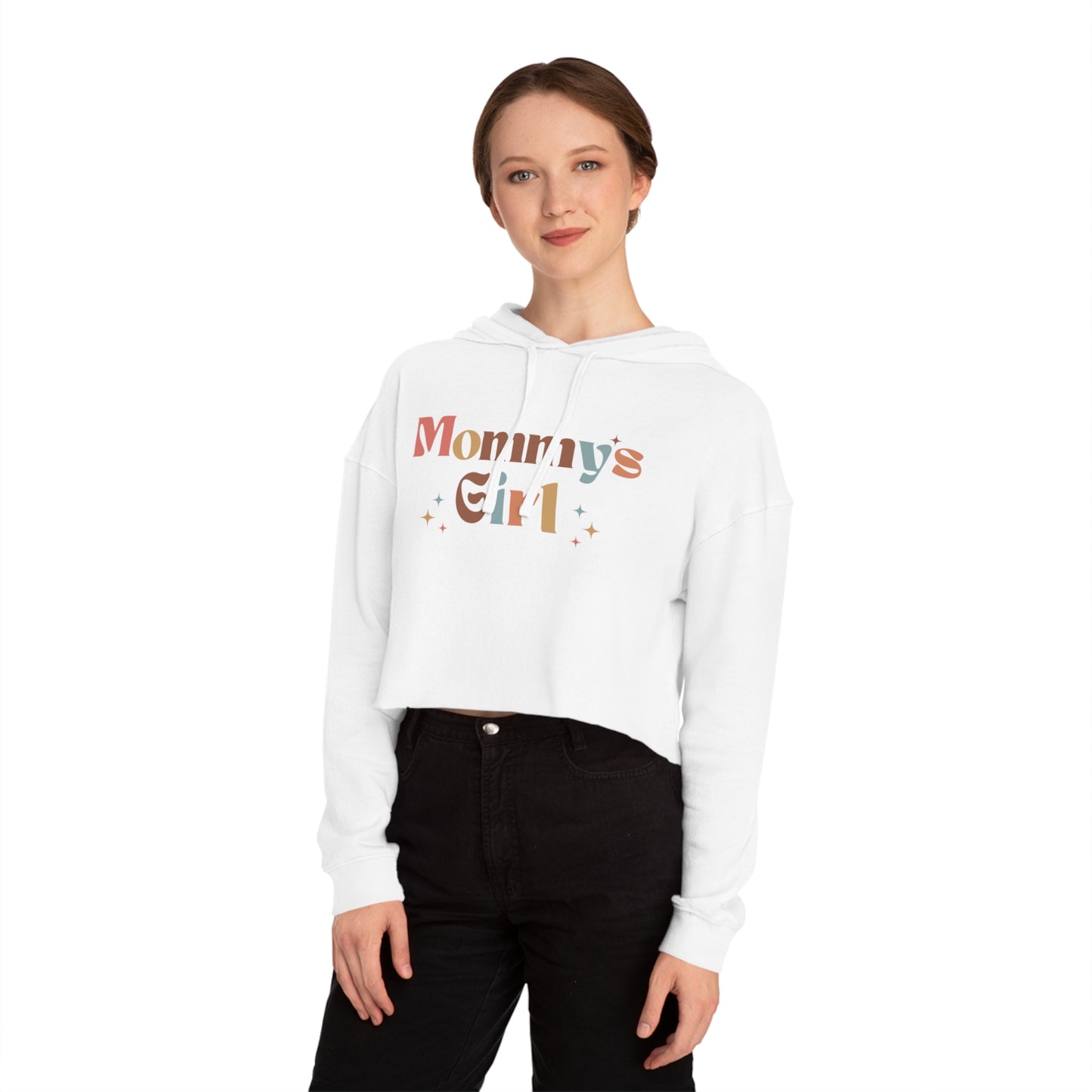 Women’s Cropped Hooded Sweatshirt Mommys Girl