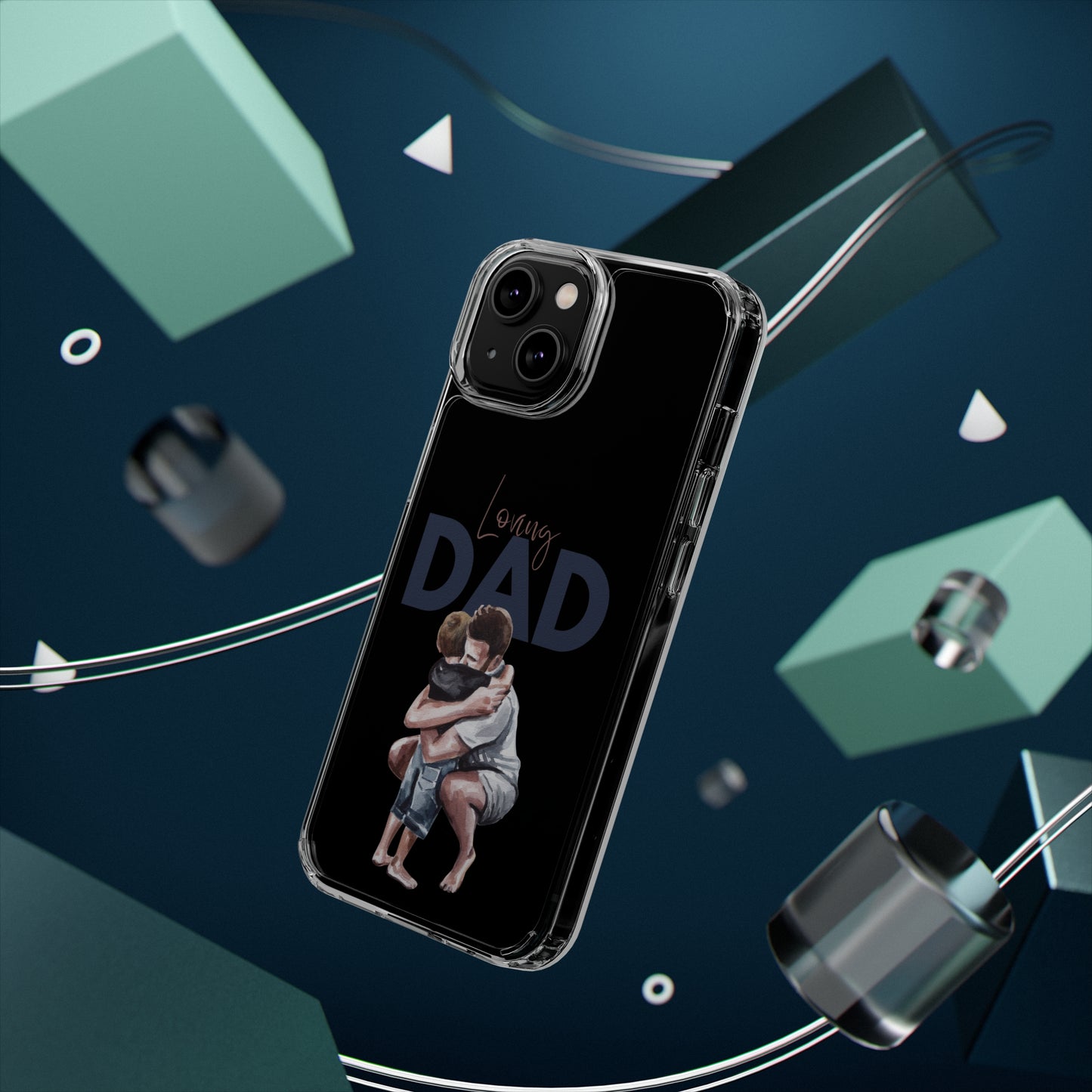 Clear Cases Loving Dad