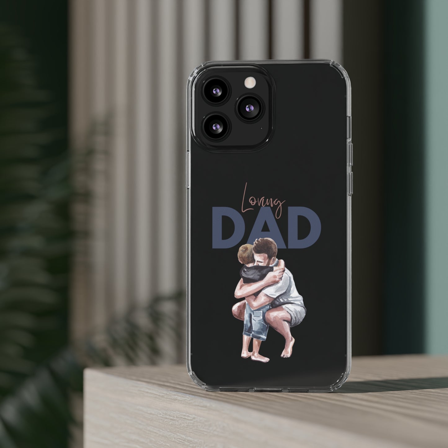 Clear Cases Loving Dad