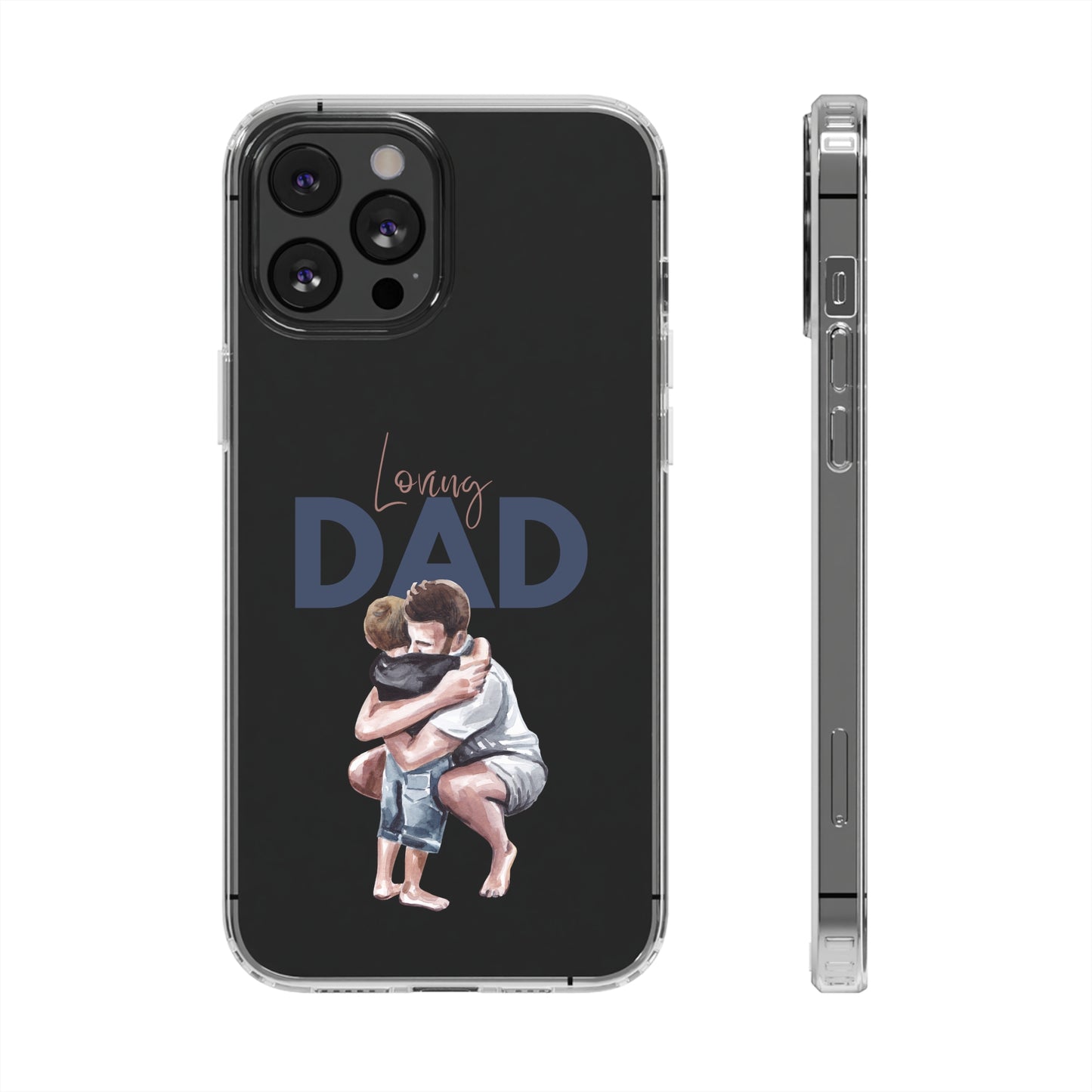 Clear Cases Loving Dad