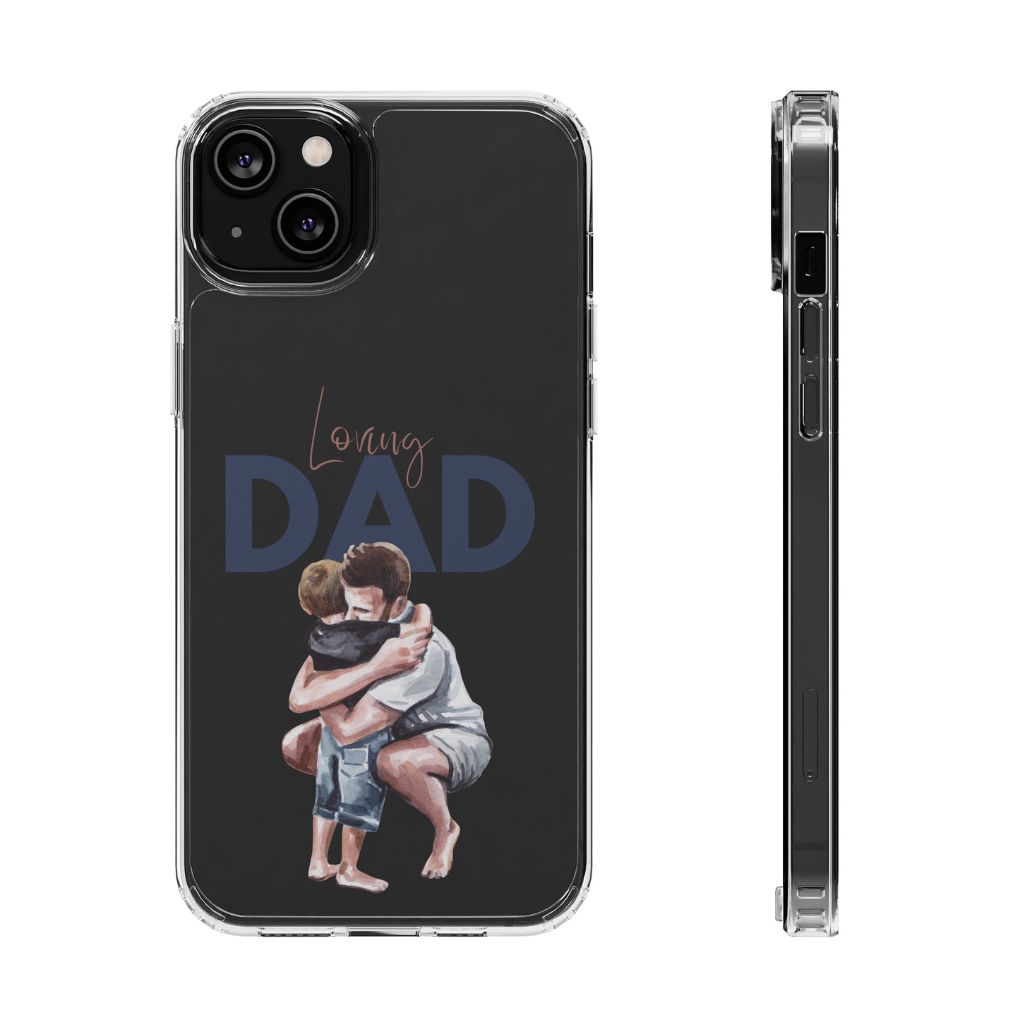 Clear Cases Loving Dad