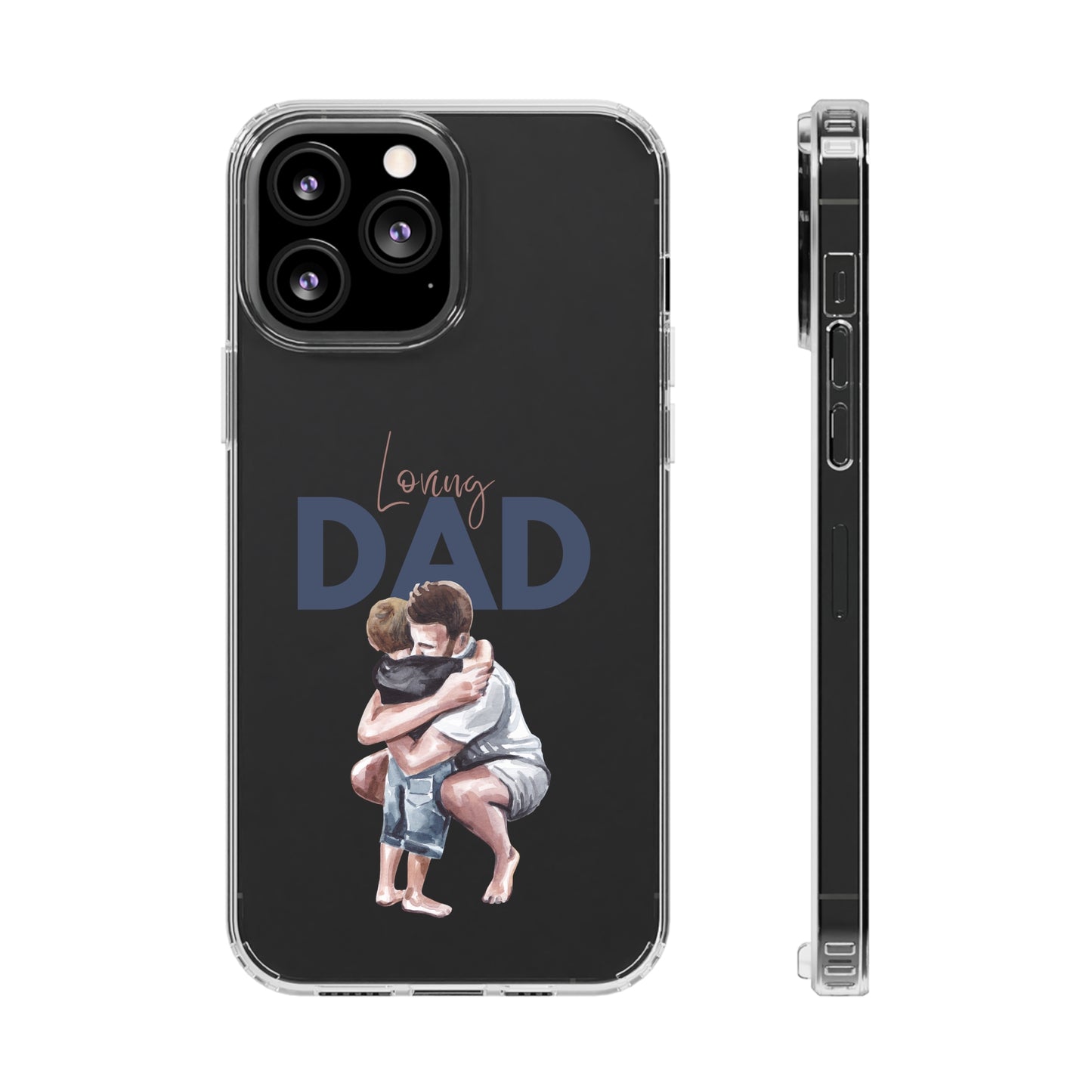 Clear Cases Loving Dad