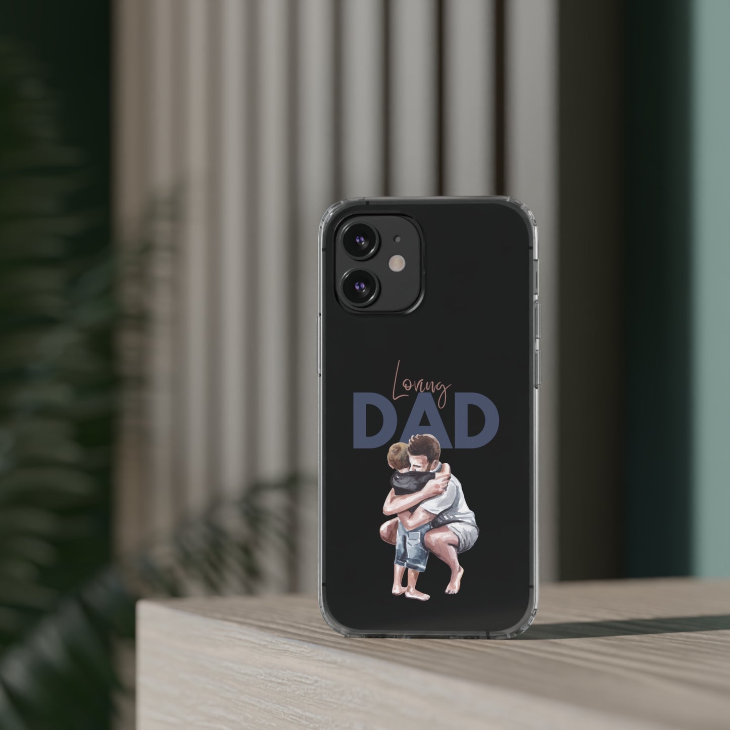 Clear Cases Loving Dad