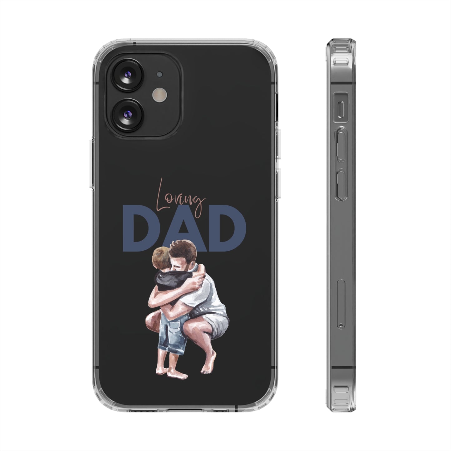 Clear Cases Loving Dad