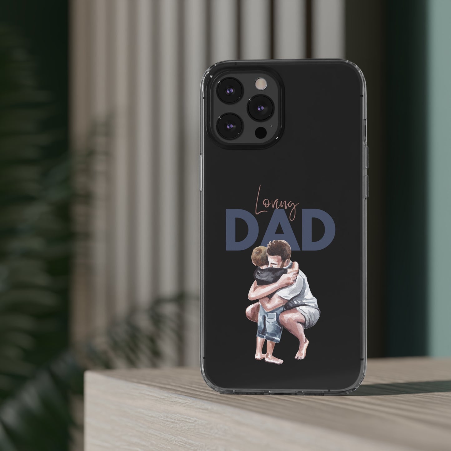 Clear Cases Loving Dad